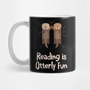 Reading Is Otterly Fun Mug